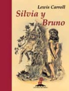 silvia y bruno-lewis carroll-9788435040105