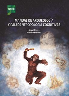 manual de arqueologia y paleoantropologia cognitivas (ebook)-mario menendez fernandez-angel rivera arrizabalaga-9788436280005