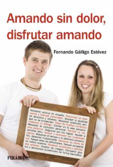 amando sin dolor, disfrutar amando-9788436829105
