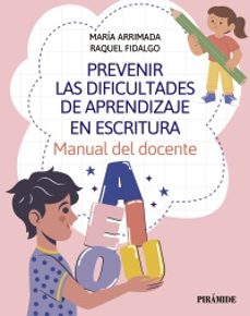 prevenir las dificultades de aprendizaje en escritura-maria arrimada-raquel fidalgo-9788436851205