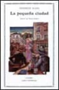 la pequeña ciudad-heinrich mann-9788437608105