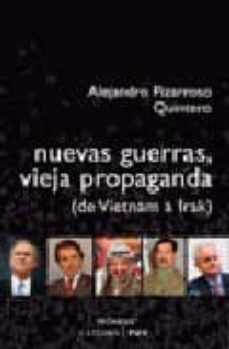 nuevas guerras, vieja propaganda (de vietnam a irak)-9788437622705
