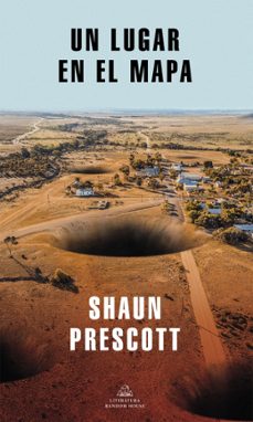 un lugar en el mapa-shaun prescott-9788439736905