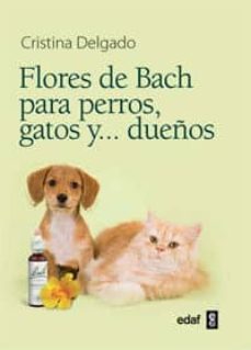 flores de bach para perros, gatos y dueños (ebook)-cristina delgado-9788441428505