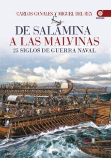 de salamina a las malvinas. 25 siglos de guerra naval (ebook)-carlos canales-9788441437005