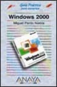 windows 2000 (guias practicas)-miguel pardo niebla-9788441510005