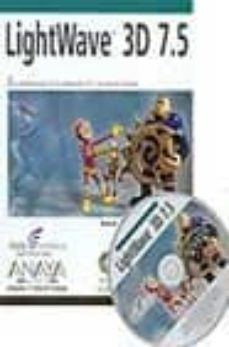 lightwave 3d 7.5 (incluye cd-rom)-9788441515505