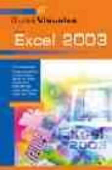 microsoft excel 2003 (guias visuales)-9788441516205