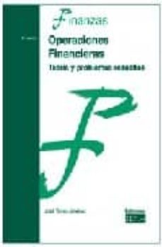 operaciones financieras: teoria y problemas resueltos (2ª ed.)-9788445413005
