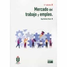 mercado del trabajo y empleo-olga martinez moure-9788445441305