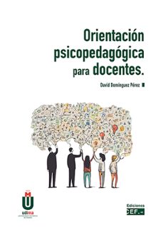 orientación psicopedagógica para docentes-david dominguez perez-9788445446805