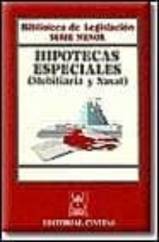 hipotecas especiales (mobiliaria y naval)-9788447008605