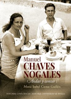 manuel chaves nogales. andar y contar-maria isabel cintas guillen-9788447222605