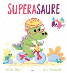 superasaure-rachel bright-9788447950805