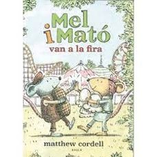 mel i mato van a la fira-matthew cordell-9788447951505