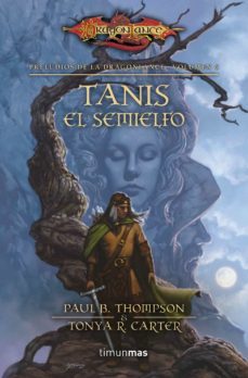 tanis el semielfo-barbara siegel-scott siegel-9788448005405