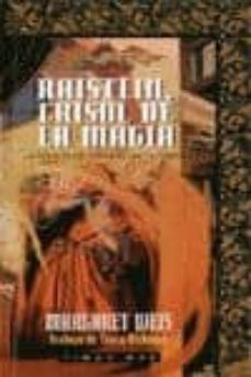 raistlin, crisol de la magia (la forja de un tunica negra)-margaret weis-9788448031305