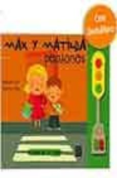 max y matilda peatones-sergio folch-9788448818005