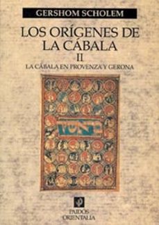 los origenes de la cabala (vol. ii)-9788449310805