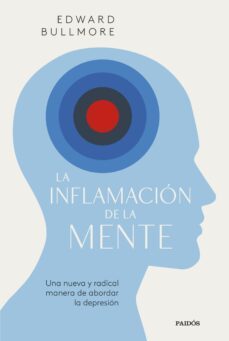 la inflamacion de la mente (ebook)-edward bullmore-9788449341205