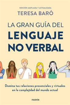 LA GRAN GUÍA DEL LENGUAJE NO VERBAL | Teresa Baró | Ediciones Paidós ...