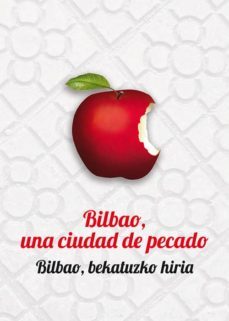 bilbao, una ciudad de pecado-9788460689805