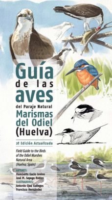 guia de las aves del paraje natural marismas del odiel (huelva) (2ª ed. act.)-humberto gacio iovino-jose manuel sayago robles-9788460844105