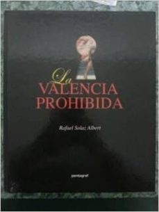 la valencia prohibida: sexo vigilado en la ciudad-9788460933205