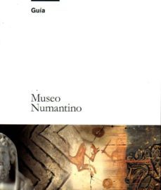 museo numantino: guia-m. arlegui sanchez-9788461680405