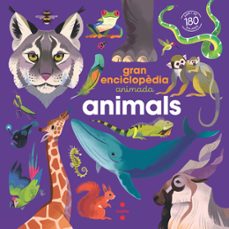 gran enciclopedia animada. animals-emmanuelle kecir-lepetit-9788466158305