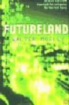futureland-walter mosley-9788466309905