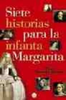 siete historias para la infanta margarita-9788466315005