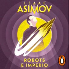 robots e imperio (serie de los robots 5) (audiolibro)-isaac asimov-9788466370905