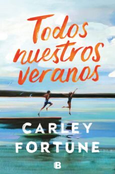 todos nuestros veranos (ebook)-carley fortune-9788466674805