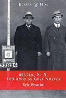 mafia, sa: 100 años de cosa nostra-9788467002805