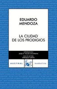 la ciudad de los prodigios-eduardo mendoza-9788467022605