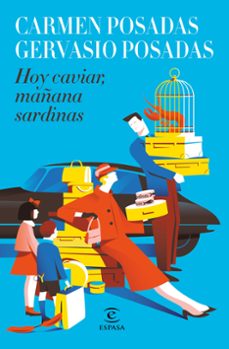 hoy caviar, mañana sardinas-9788467060805