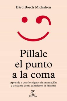pillale el punto a la coma (ebook)-bard borch michalsen-9788467065305