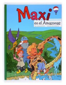 maxi en el amazonas-ivan fernandez silva-9788467546705