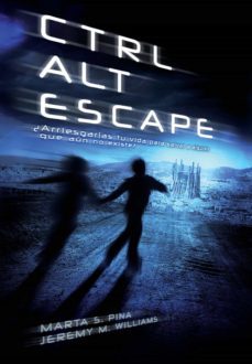 ctrl alt escape-marta sanchez pina-jeremy williams-9788467582505