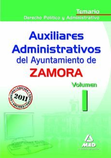 auxiliares administrativos del ayuntamiento de zamora. temario vo lumen i: derecho politico y administrativo-9788467656305