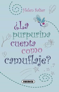 ¿la purpurina cuenta como camuflaje?-helen salter-9788467730005