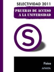 fisica selectividad 2011-9788467828405