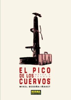 el pico de los cuervos. matar a franco-9788467912005
