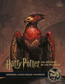 harry potter: los archivos de las peliculas. 5. compañeros, plant as magicas y metamorfosis-jody revenson-9788467939705