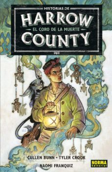 historias de harrow county 1: el coro de la muerte-cullen bunn-tyler crook-naomi franquiz-9788467945805