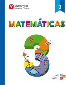 matematicas 3 (3.1-3.2-3.3) aula activa tercero de primaria-9788468220505