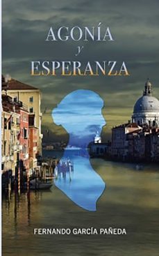 agonia y esperanza (ebook)-fernando garcia pañeda-9788468557205