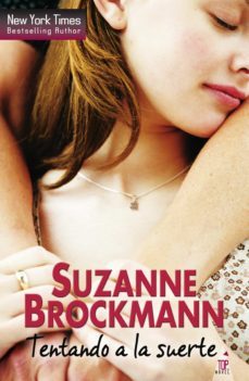 tentando a la suerte (ebook)-suzanne brockmann-9788468735405