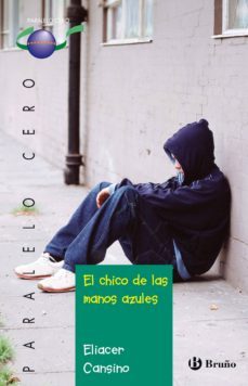 el chico de las manos azules (ebook) (ebook)-eliacer cansino-9788469601105